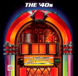 Your Hit Parade: The ’40s