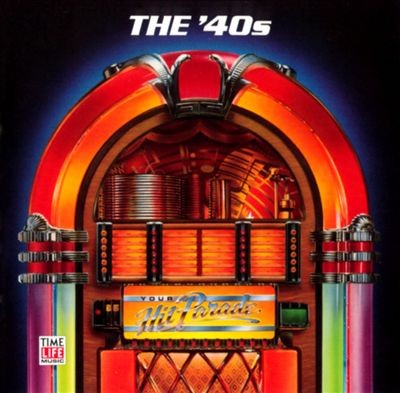 Your Hit Parade: The ’40s