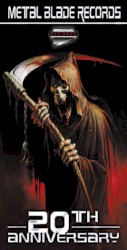 Metal Blade Records: 20th Anniversary