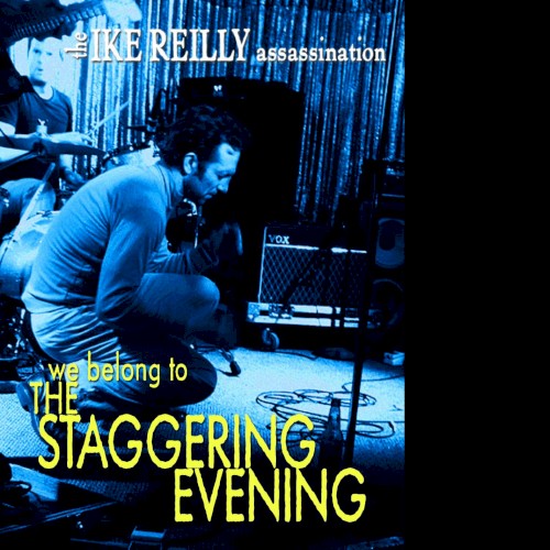 We Belong to the Staggering Evening