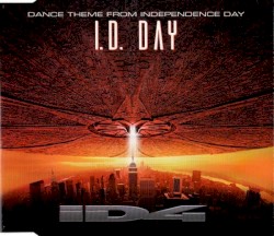 I.D. Day – ID4: Dance Theme From Independence Day