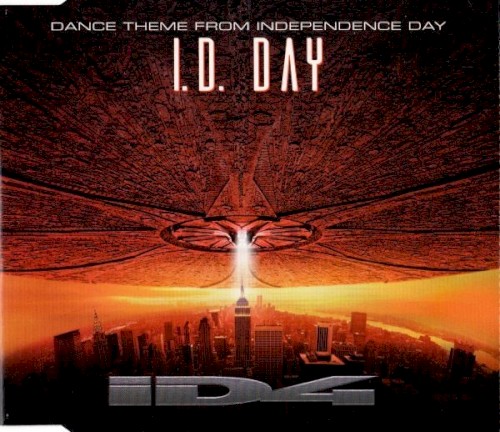 I.D. Day – ID4: Dance Theme From Independence Day