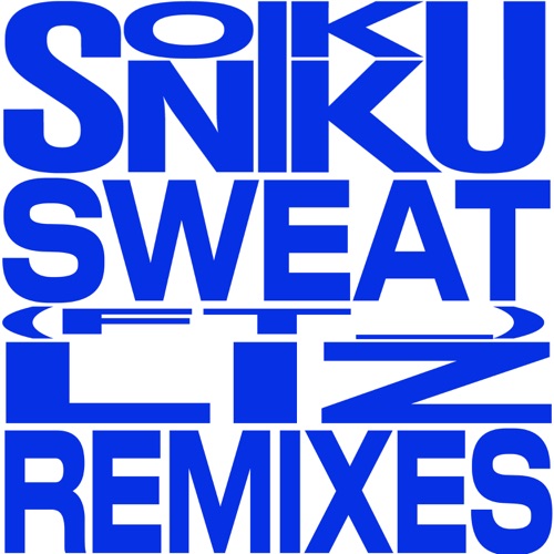Sweat (SOPHIE remix)