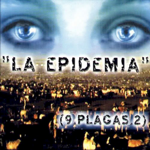 9 plagas 2 "La epidemia"