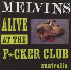 Alive at the F*cker Club