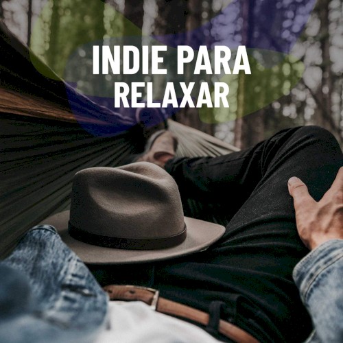 Indie para relaxar