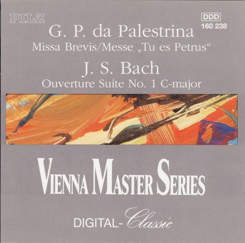 Palestrina: Missa Brevis / Messe "Tu es Petrus" / Bach: Ouverture Suite No. 1 C-major