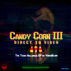 Candy Corn III: Direct to Video