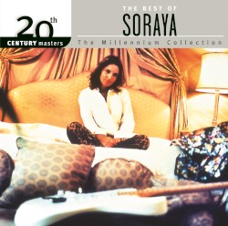 20th Century Masters, The Millennium Collection: The Best of Soraya