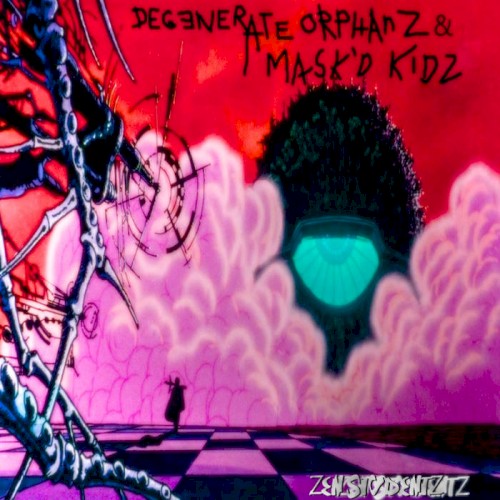 DEGENERATE ORPHANZ & MASK'D KIDZ