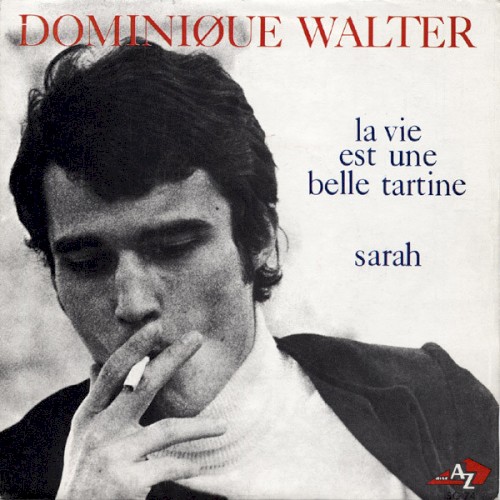 La vie est une belle tartine / Sarah