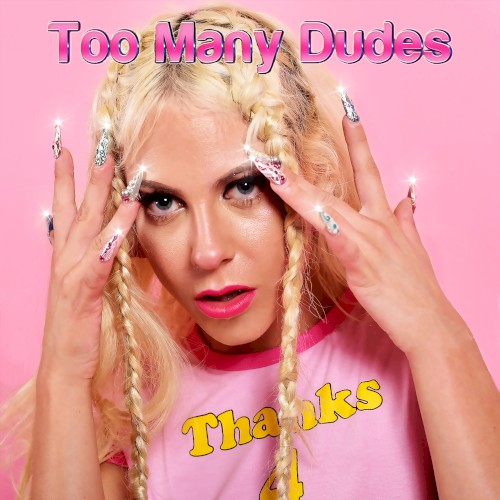 Too Many Dudes