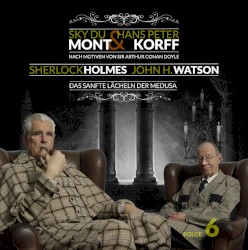 Sherlock Holmes & Dr. Watson: Das Wispern der Libelle