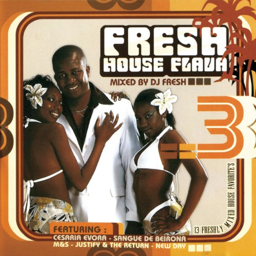Fresh House Flava 3