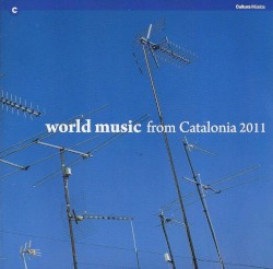 World Music From Catalonia 2011
