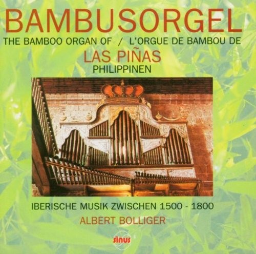 Die Bambusorgel von Las Piñas
