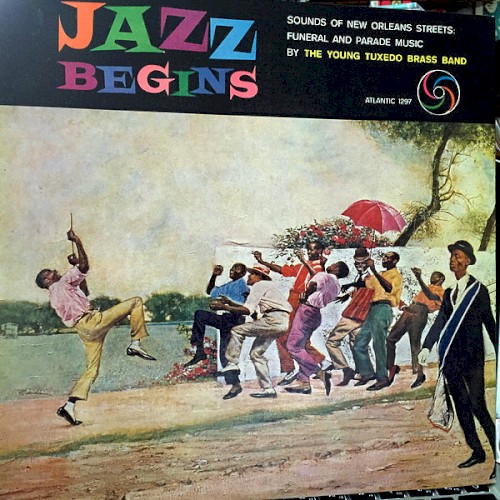 Jazz Begins: Sounds of New Orleans Streets: Funeral and Parade Music