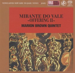Mirante Do Vale ~Offering II~