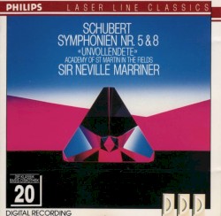Symphony No. 5 in B-flat major, D. 485 / Symphony No. 8 in B minor, D. 759 "Unfinished"