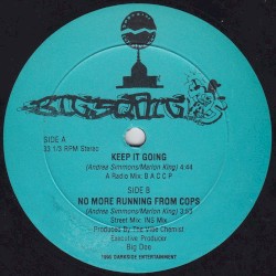 Keep It Going / No More Running From Cops