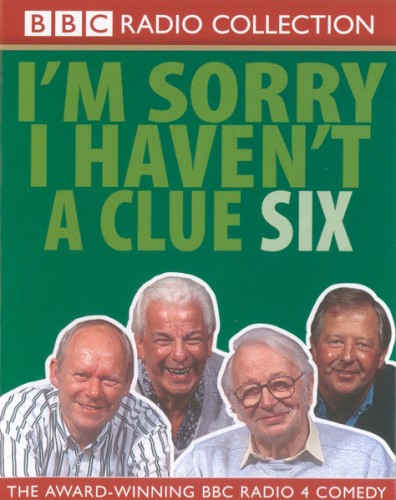 I’m Sorry I Haven’t a Clue Six