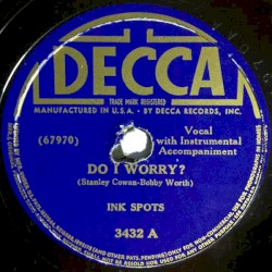 Do I Worry? / Java Jive