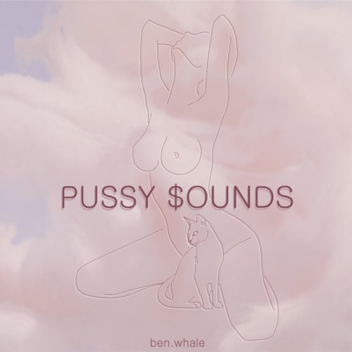 Pussy $ounds