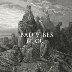 Bad Vibes