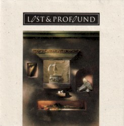 Lost And Profound