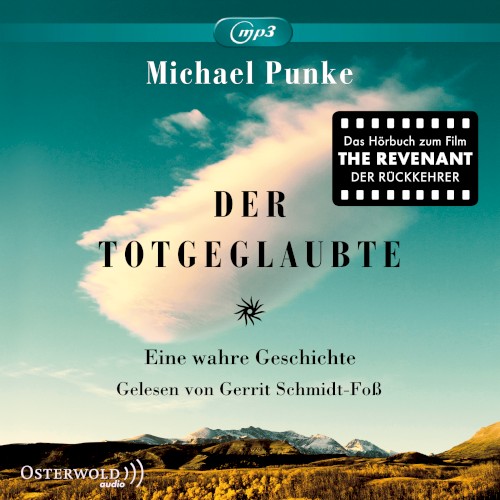 Der Totgeglaubte: Eine wahre Geschichte