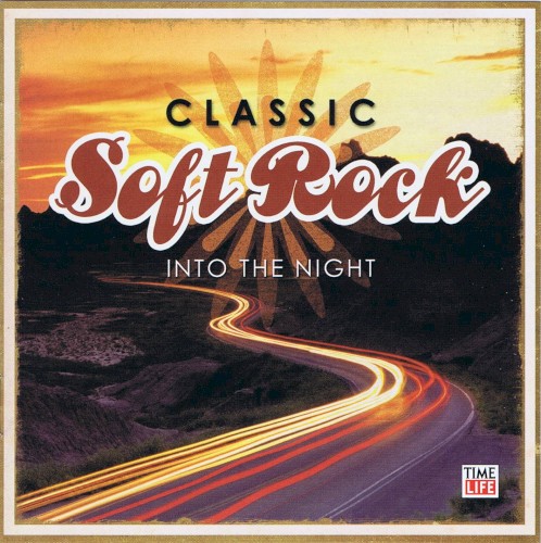 Classic Soft Rock: Into the Night