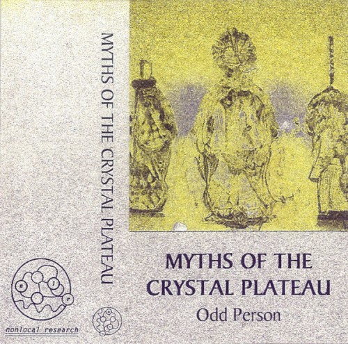Myths of the Crystal Plateau