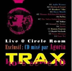 Trax Hors Série, Volume 10 : Live @ Circle Room