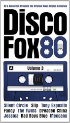 80's Revolution presents The Original Maxi-Single Collection: Disco Fox 80, Volume 3