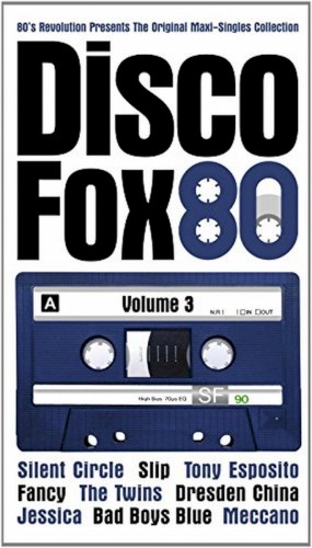 80's Revolution presents The Original Maxi-Single Collection: Disco Fox 80, Volume 3