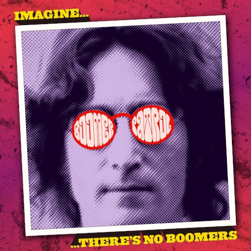 Imagine There’s No Boomers