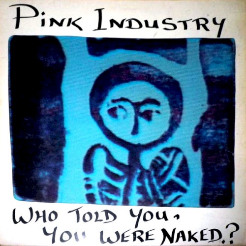 Who Told You, You Were Naked?