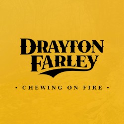 Chewing on Fire