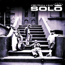 4 Bruthas & a Bass