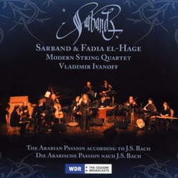 The Arabian Passion According to J. S. Bach