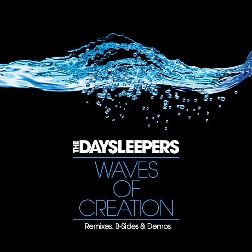 Waves of Creation: Remixes, B-Sides & Demos