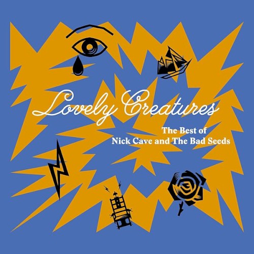 Lovely Creatures: The Best of Nick Cave and the Bad Seeds