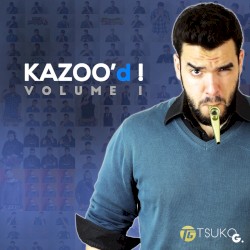 Kazoo'd! - Vol. 1
