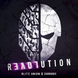 Revolution (Zardonic Remix)