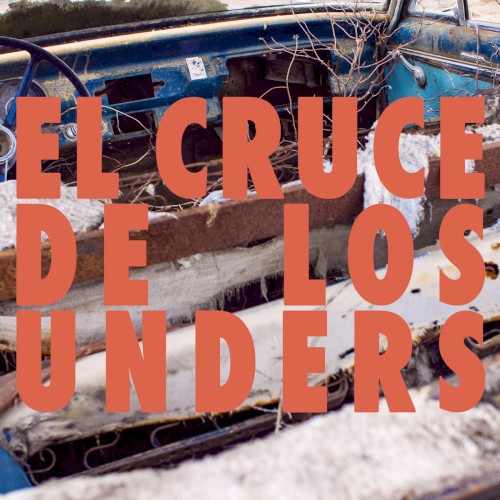 El cruce de los unders