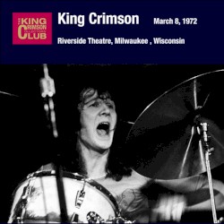 March 8, 1972: Riverside Theatre, Milwaukee, Wisconsin