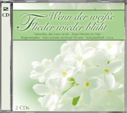 Wenn der weiße Flieder wieder blüht