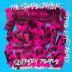 Slippery People (Sophie Lloyd remix)