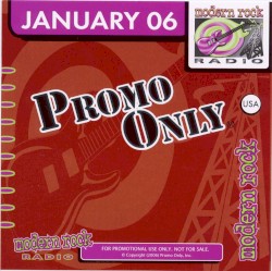 Promo Only: Modern Rock Radio, January 2006