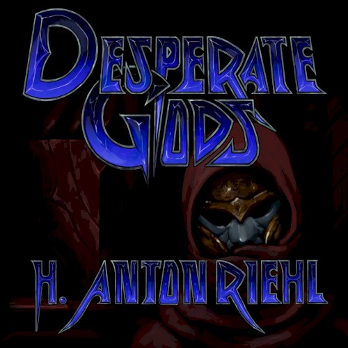 Desperate Gods